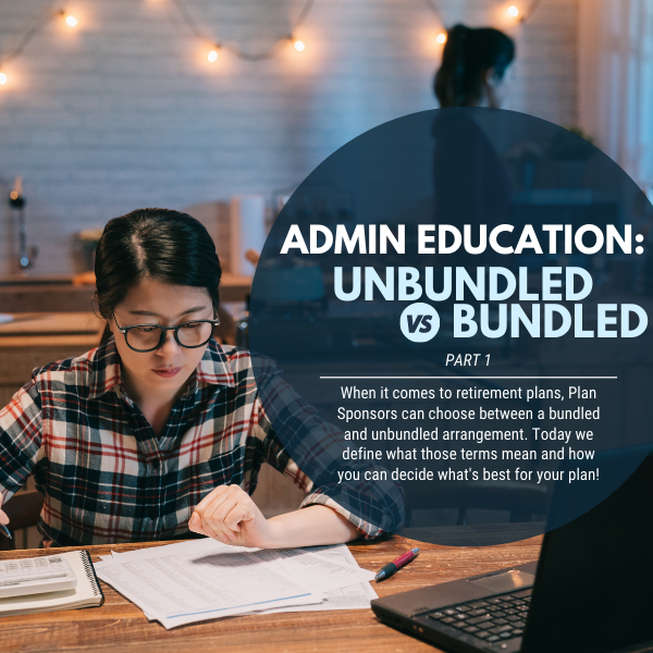 ADMIN EDUCATION: BUNDLED VS. UNBUNDLED