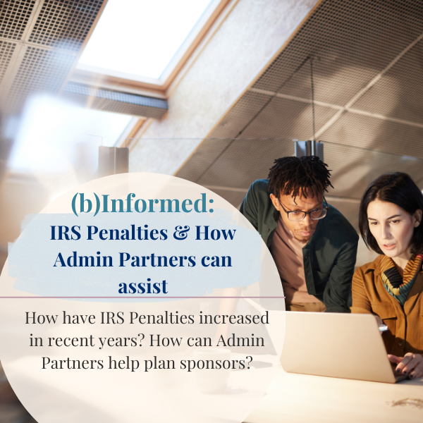 IRS Penalties & How Admin Partners Can Assist