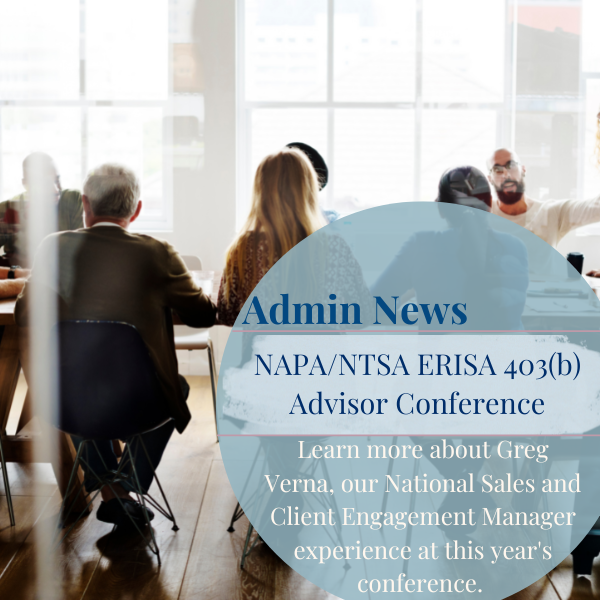 Admin at the NAPA/NTSA ERISA 403(b) Advisor Conference