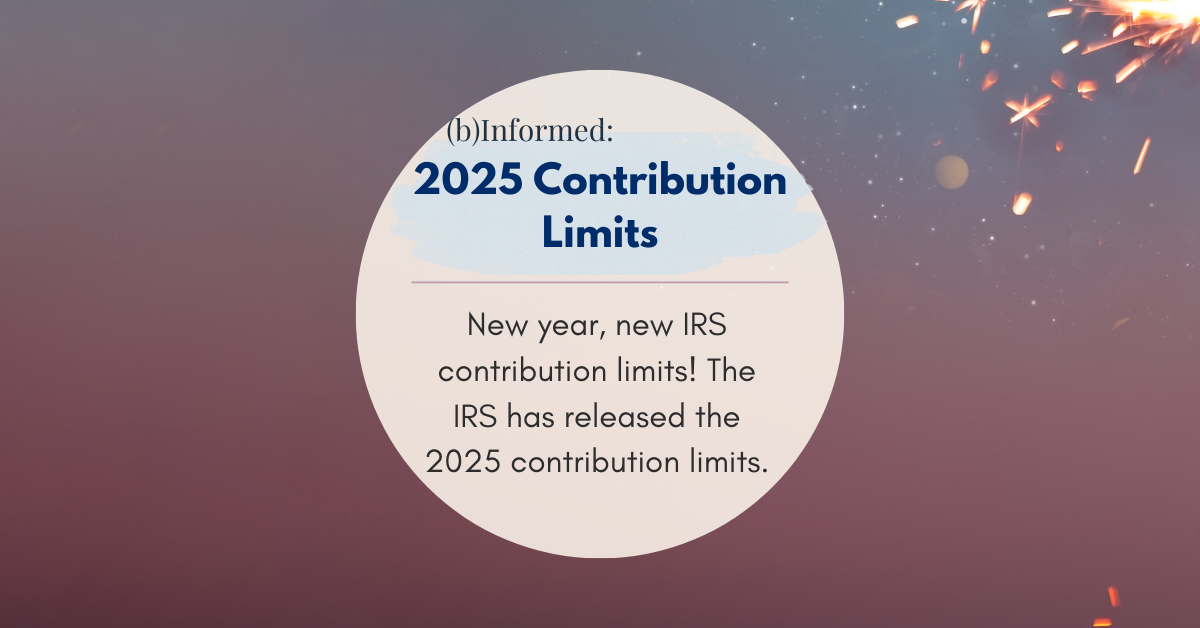 2025 Contribution Limits